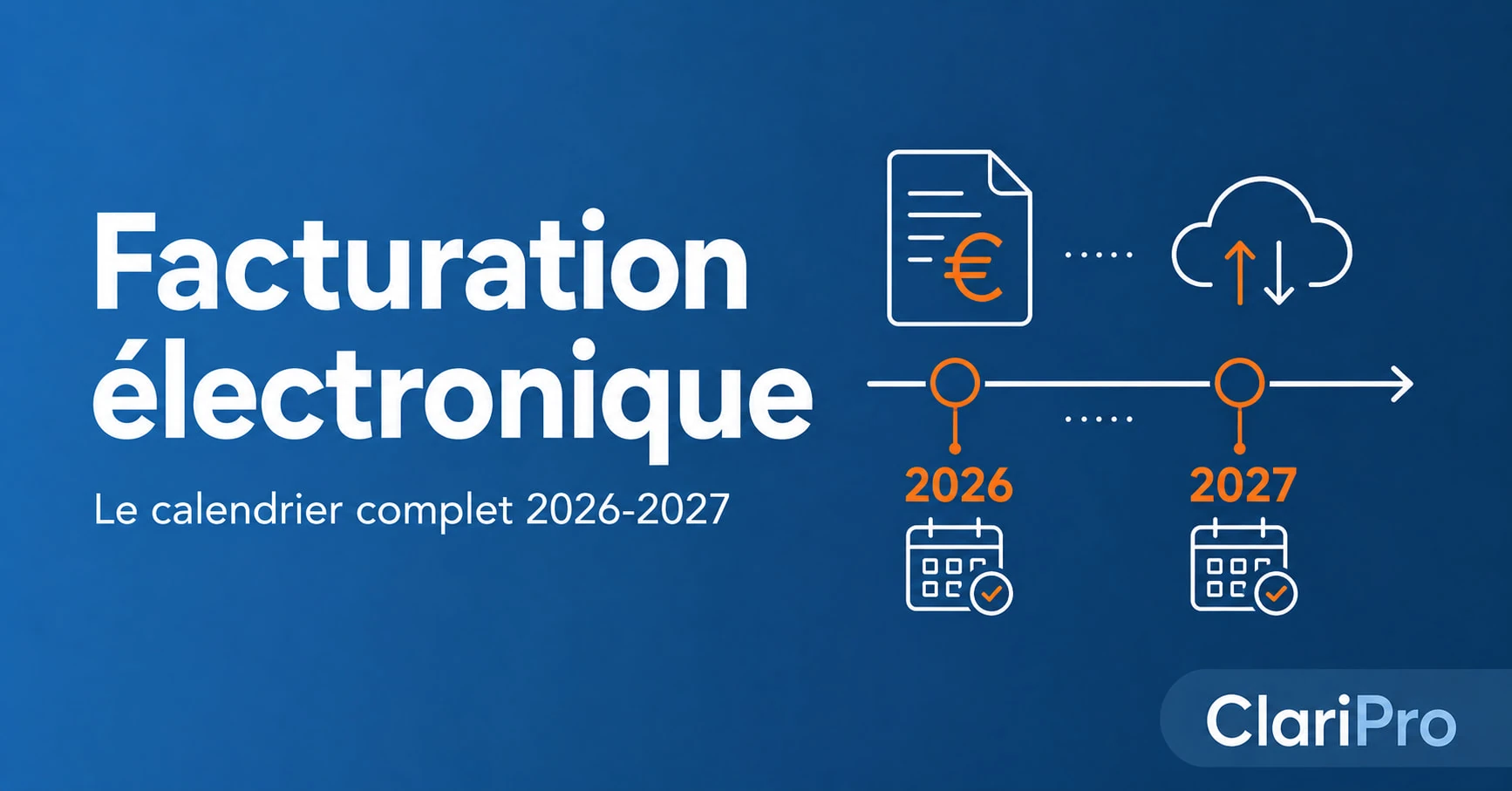 Calendrier de la facturation électronique 2026-2027 pour les micro-entreprises