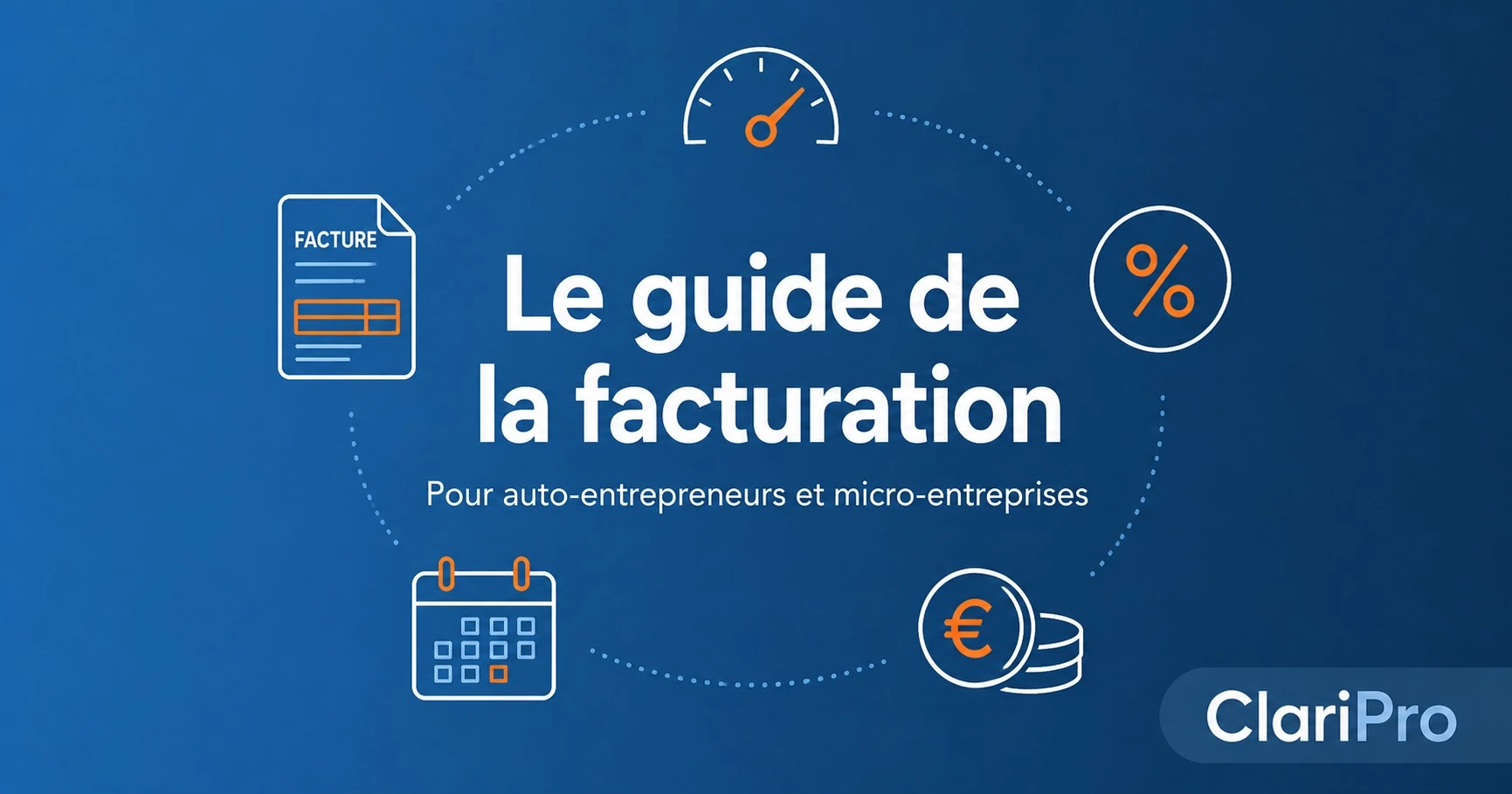 Guide de la facturation pour micro-entrepreneurs et auto-entrepreneurs